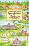 Sagen und Geschichten aus Harburg und umzu - Heike Bloom ; Karin Sohnemann - 9783954943746