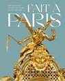 Fait à Paris - Christiane Ernek-van der Goes ; Clara von Engelhardt ; Thomas A. Geisler ; Anna Ilaria Weiß - 9783954989157