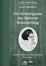 Die Bräutigame der Babette Bomberling - Alice Berend - 9783955012861