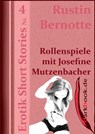 Rollenspiele mit Josefine Mutzenbacher - Rustin Bernotte - 9783955018306