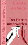 Der Herrin unterworfen - Comte de Sado - 9783955018764