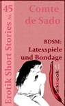 BDSM: Latexspiele und Bondage - Comte de Sado - 9783955019433