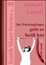 Im Trainingslager geht es heiß her - Annett Lesall - 9783955019815