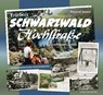 Erlebnis Schwarzwaldhochstraße ... zu Großvaters Zeiten - Roland Seiter - 9783955050870