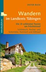 Wandern im Landkreis Tübingen - Dieter Buck - 9783955052829