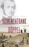 Schlachtbank Düppel: 18. April 1864. - Tom Buk-Swienty - 9783955101015