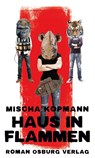 Haus in Flammen - Mischa Kopmann - 9783955102746