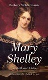 Mary Shelley - Barbara Sichtermann - 9783955102869