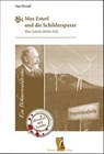 Max Esterl und die Schilderspaxer - Ossi Heindl - 9783955110406