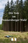 Der Tote im Donnersberger Wald - Egon Busch - 9783955111915