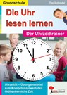 Die Uhr lesen lernen - Tim Schrödel - 9783955138479