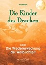 Die Kinder des Drachen - Ava Minatti - 9783955170004