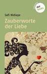 Zauberworte der Liebe - Safi Nidiaye - 9783955200886