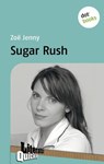 Sugar Rush - Literatur-Quickie - Zoë Jenny - 9783955201999