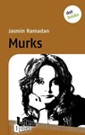 Murks - Literatur-Quickie - Jasmin Ramadan - 9783955203634