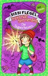 Internat Sternenfels - Band 2: Die Superhexen - Sissi Flegel - 9783955205966