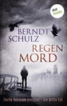 Regenmord: Martin Velsmann ermittelt - Der dritte Fall - Berndt Schulz - 9783955207687