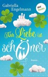 Drei Freundinnen und ein Elbsommer - oder: Nur Liebe ist schöner - Gabriella Engelmann - 9783955207960