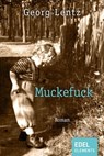 Muckefuck - Georg Lentz - 9783955300272