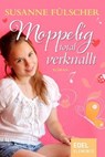 Moppelig total verknallt - Susanne Fülscher - 9783955301156