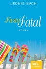 Fiesta Fatal - Leonie Bach - 9783955301576