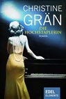Die Hochstaplerin - Christine Grän - 9783955301989