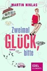 Zweimal Glück, bitte - Martin Niklas - 9783955302030