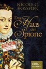 Das Haus der Spione - Nicole C. Vosseler - 9783955302108