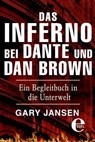 Das Inferno bei Dante und Dan Brown - Gary Jansen - 9783955302214