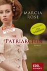 Die Patriarchin - Marcia Rose - 9783955302948