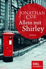 Allein mit Shirley - Jonathan Coe - 9783955304737