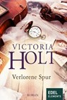 Verlorene Spur - Victoria Holt - 9783955305079