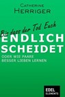 Bis dass der Tod Euch endlich scheidet - Catherine Herriger - 9783955305208