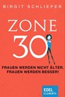 Zone 30 - Birgit Schlieper - 9783955306762