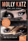 Ohne jede Schuld / Vor aller Augen - Molly Katz - 9783955307912