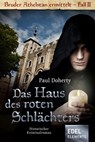 Das Haus des roten Schlächters - Paul Doherty - 9783955308414