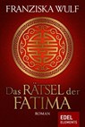 Das Rätsel der Fatima - Franziska Wulf - 9783955308810