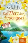 Das Herz der Feuerinsel - Nicole C. Vosseler - 9783955309688