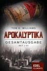 Apokalyptika - Gesamtausgabe - Tom K. Williams - 9783955309855