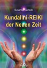 Kundalini-REIKI der Neuen Zeit - Susanne Gerlach - 9783955311858