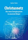 Christusnetz - Sabine Skala - 9783955312091