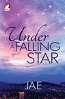 Under a Falling Star - Jae - 9783955332389