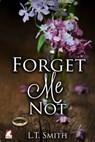 Forget Me Not - L.T. Smith - 9783955332853