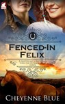 Fenced-In Felix - Cheyenne Blue - 9783955337087