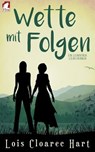 Wette mit Folgen - Lois Cloarec Hart - 9783955339241