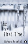The Last First Time - Andrea Bramhall - 9783955339487