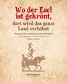 Wo der Esel ist gekrönt, dort wird das ganze Land verhöhnt - Walter Hansen - 9783955403409