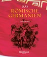 Das römische Germanien - Thomas Schiffer - 9783955403539