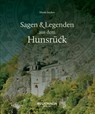 Sagen und Legenden aus dem Hunsrück - Mario Junkes - 9783955403720