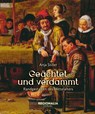 Geächtet und verdammt - Anja Stiller - 9783955404512